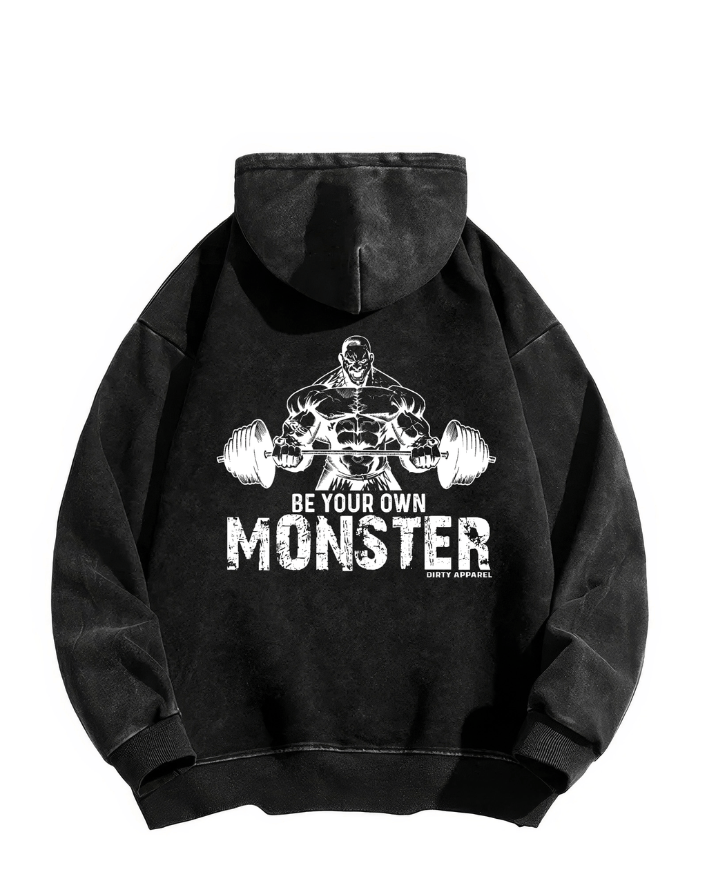 Washed hoodie with hood, long sleeves and a front weightlifting graphic reading Be Your Own Monster